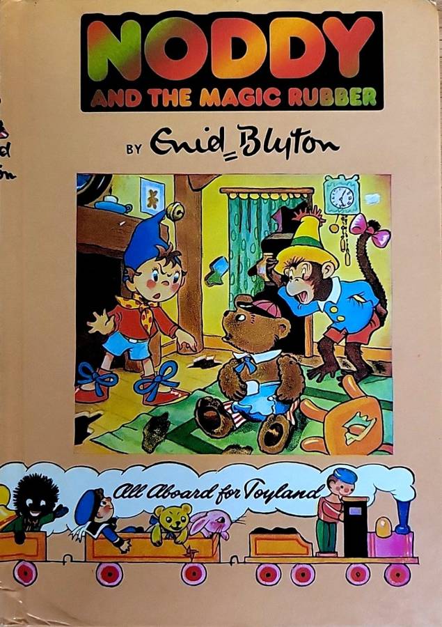 Noddy and the Magic Rubber by Enid Blyton