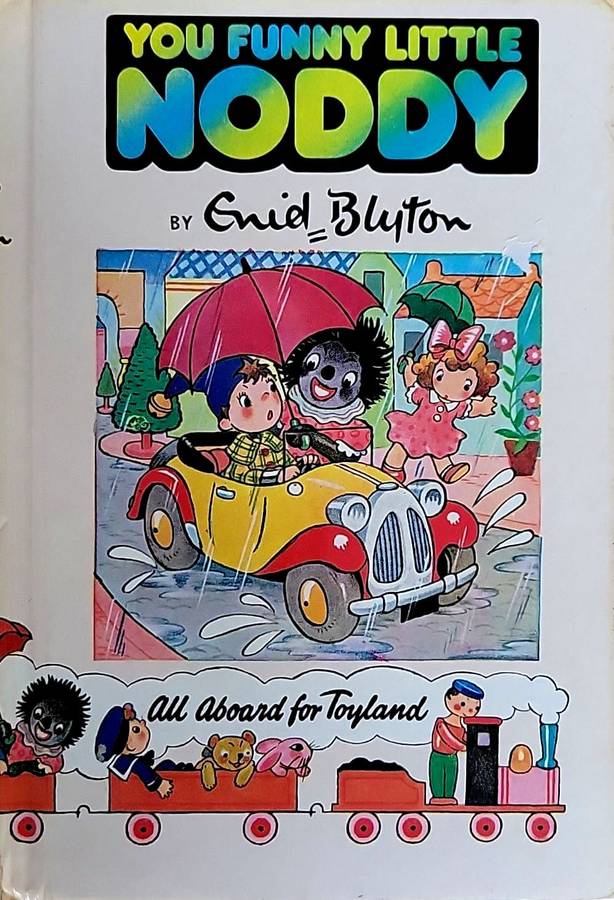 You Funny Little Noddy by Enid Blyton