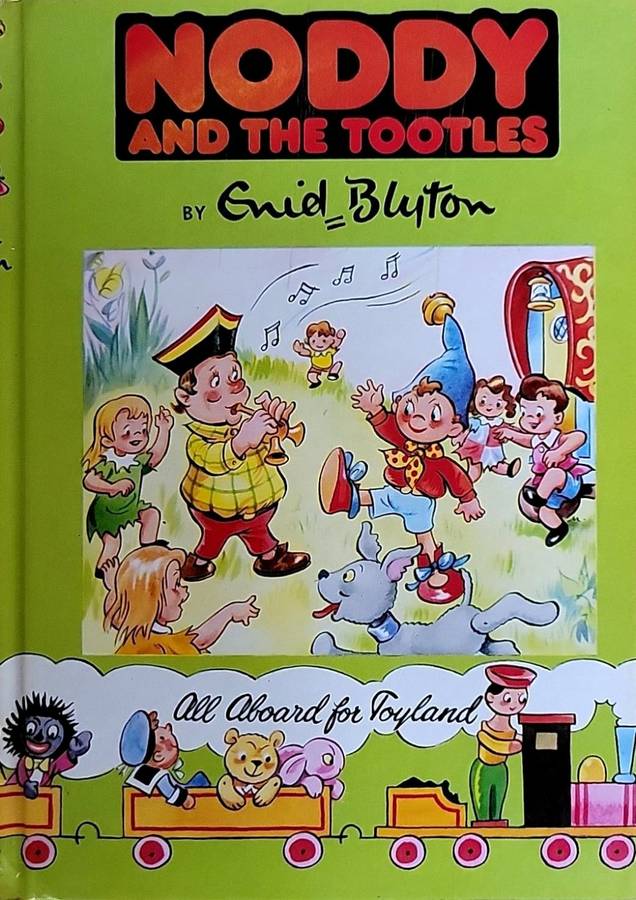 Noddy and the Tootles by Enid Blyton