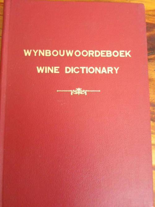 WYNBOUWOORDEBOEK / WINE DICTIONARY