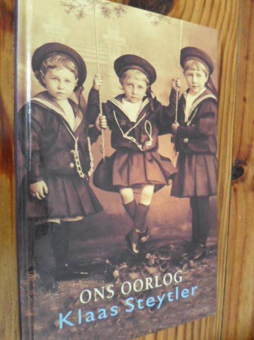 Anglo-Boereoorlog. ONS OORLOG - Klaas Steytler