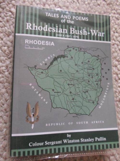 Tales and Poems of the RHODESIAN BUSH-WAR circa 1967-1979