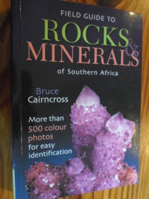 Field Guide to ROCKS & MINERALS OF SOUTHERN AFRICA. Bruce Cairncross