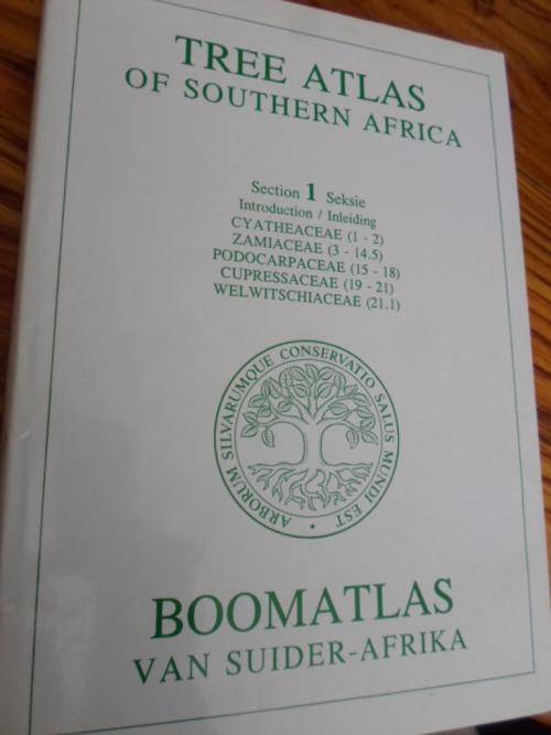 TREE ATLAS OF SOUTHERN AFRICA. Section 1. BOOMATLAS VAN SUIDER-AFRIKA