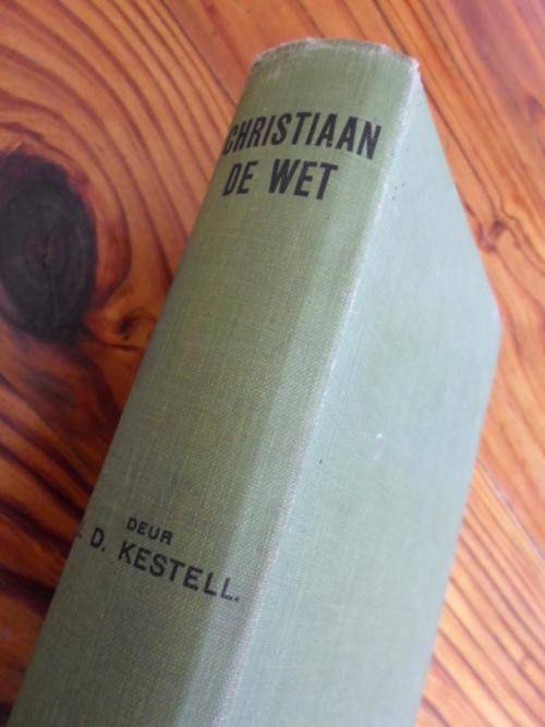 CHRISTIAAN DE WET. Deur JD Kestell