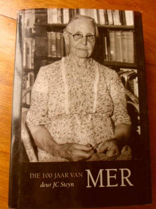 DIE HONDERD JAAR VAN M.E.R. Deur JC Steyn
