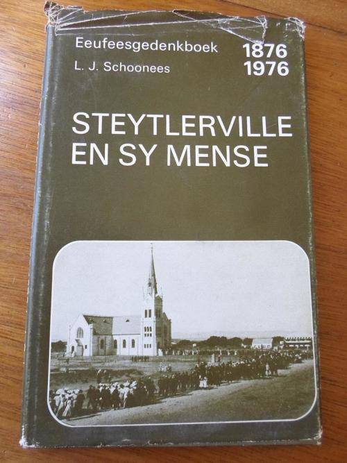 STEYTLERVILLE EN SY MENSE 1876-1976