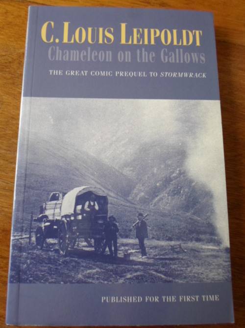 CHAMELEON AND THE GALLOWS. C. Loius Leipoldt