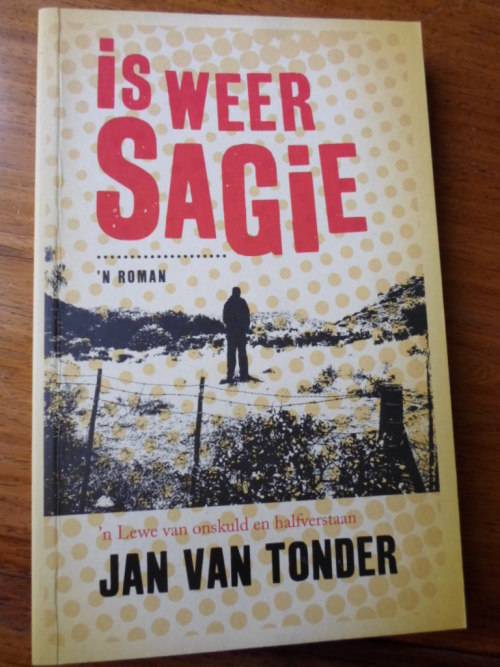 Geteken. IS WEER SAGIE - Jan van Tonder