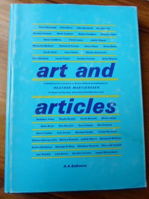 ART AND ARTICLES in honour of Heather Martienssen