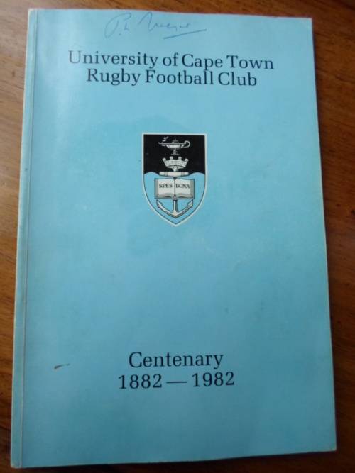UNIVERSITY OF CAPE TOWN RUGBY FOOTBALL CLUB - CENTENARY 1882-1982