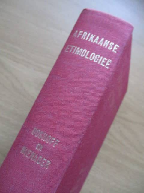 AFRIKAANSE ETIMOLOGIE. Boshoff en Nienaber