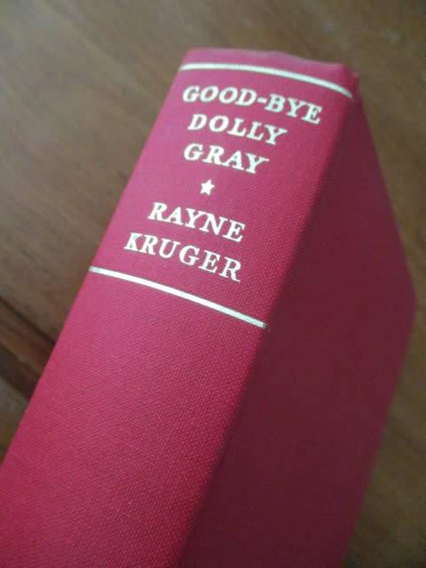 The story of the Boer War. GOOD-BYE DOLLY GRAY. Rayne Kruger