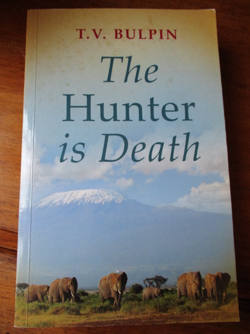 THE HUNTER IS DEATH. By TV Bulpin
