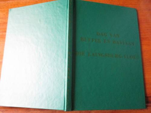 GETEKEN. DAG VAN BUFFEL EN BAVIAAN  Die Laingsburg-vloed G.F. Marais