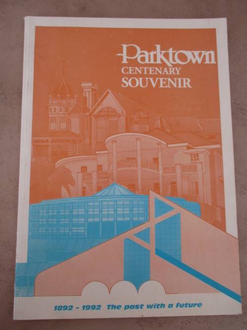PARKTOWN Centenary Souvenir 1892-1992