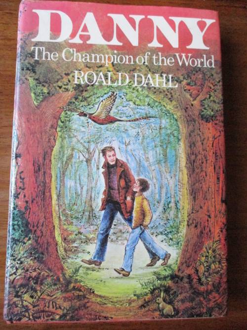 ROALD DALH  DANNY The Campion of the World