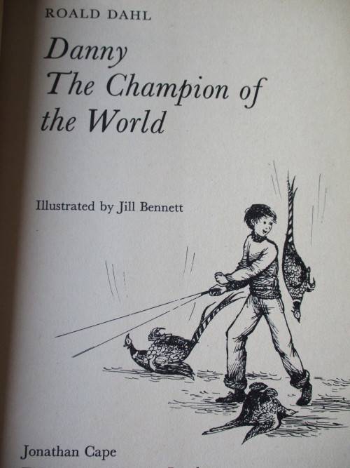 ROALD DALH  DANNY The Campion of the World