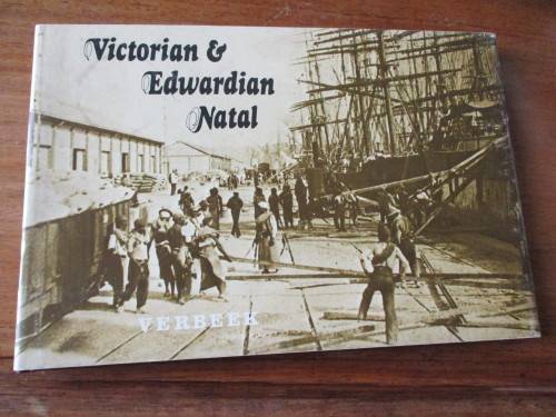 VICTORIAN & EDWARDIAN NATAL Verbeek