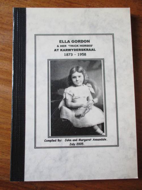 ELLA GORDON & HER "TRICK HORSES" AT KARWYDERSKRAAL 1873-1958