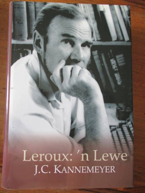 LE ROUX: 'N LEWE  J.C. Kannemeyer