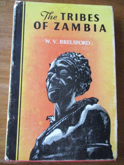 THE TRIBES OF ZAMBIA  W.V. Brelsford