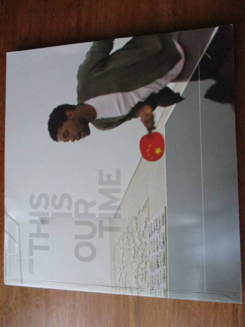 THIS IS OUR TIME  Curated by Joost Bosland