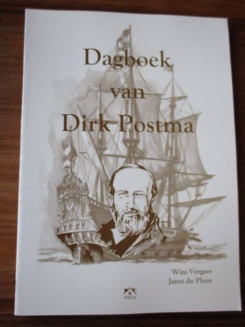 Dagboek van Dirk Postma Wim Vergeer  Janet du Plooy