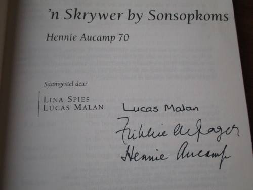 GETEKEN. HENNIE AUCAMP 70 'n Skrywer by sonsopkoms Saamgestel deur Lina Spies en Lucas Malan