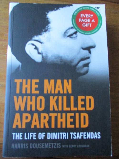 THE MAN WHO KILLED APARTHEID The life of Dimitri Tsafendas  Harris Dousemetzis