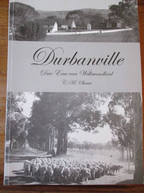 DURBANVILLE. Drie eeue van welwilliendheid