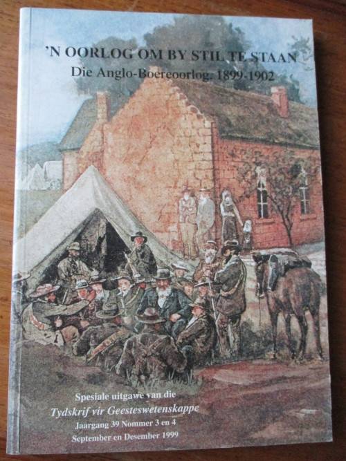 `n Oorlog om by stil te staan. Die Anglo-Boereoorlog 1899-1902