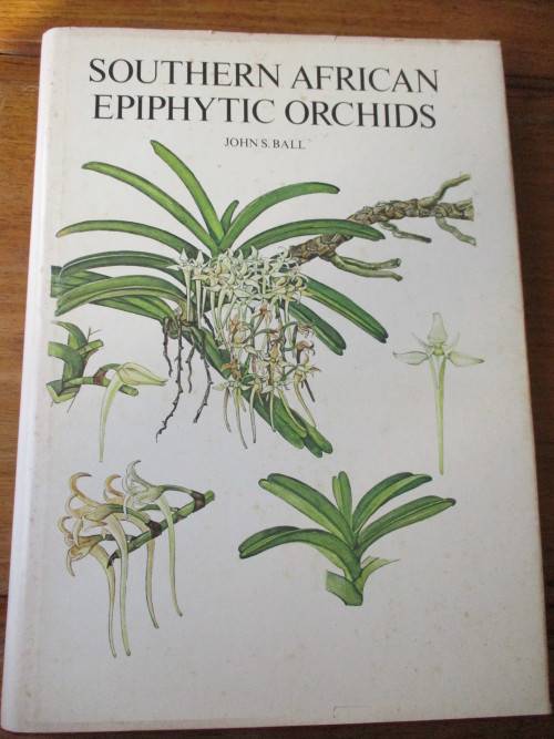 SOUTHERN AFRICAN EPIPHYTIC ORCHIDS  JOHN S. BALL
