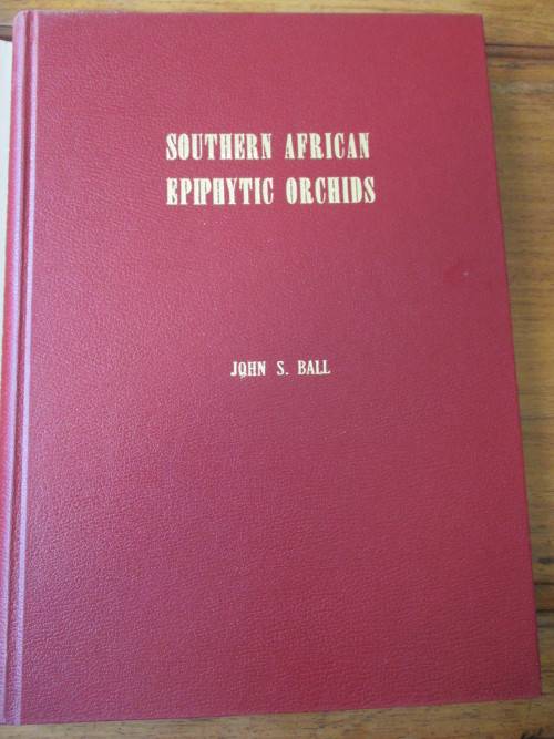 SOUTHERN AFRICAN EPIPHYTIC ORCHIDS  JOHN S. BALL