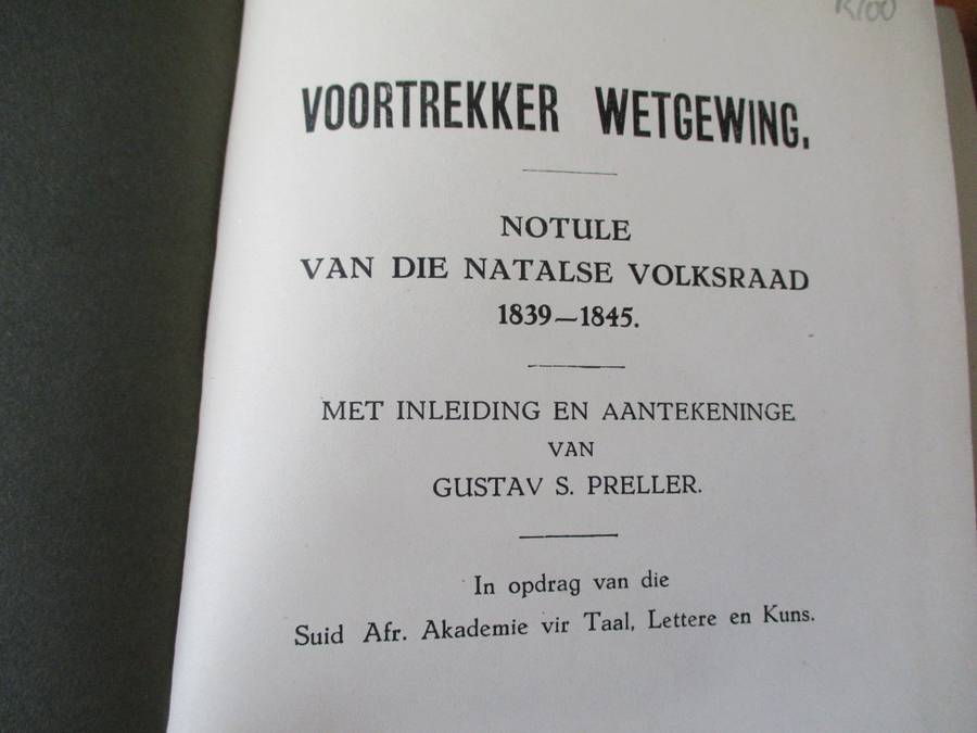 VOORTREKKER WETGEWING NOTULE VAN DIE NATALSE VOLKSRAAD 1839-1845