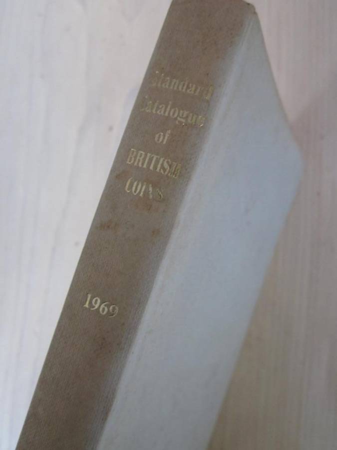Standard Catalogue of BRITISH COINS. 1969