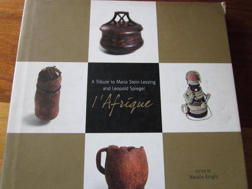 L'AFRIQUE. A Tribute to Maria Stein-Lessing and Leopold Spiegel