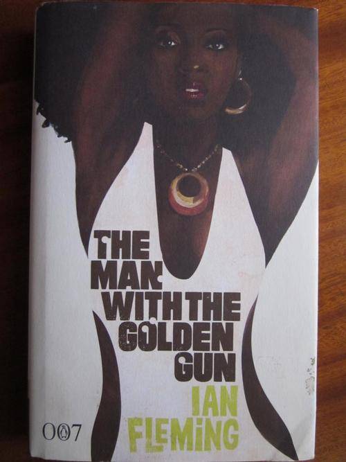 007. IAN FLEMING. The Man With The Golden Gun