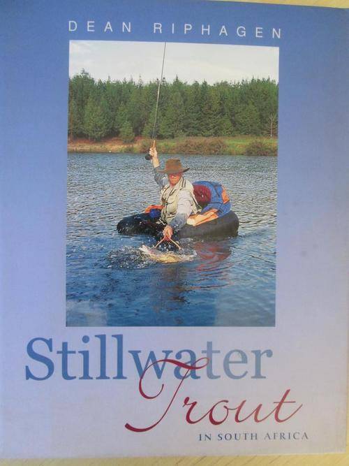 STILLWATER TROUT IN SOUTH AFRICA. Dean Riphagen