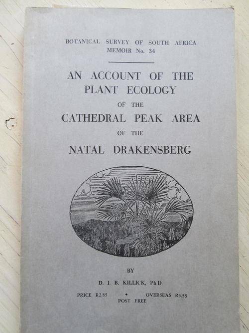 An Account of the Plant Ecology of the Cathedral Peak Area of the Natal Drakensberg