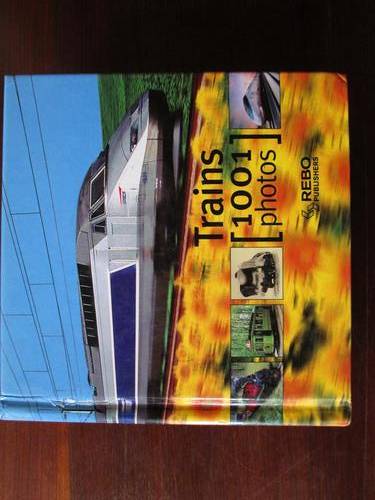 TRAINS - 1001 photos