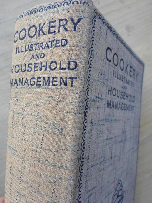 Elizabeth Craig. COOKERY Illustrated and Household Management