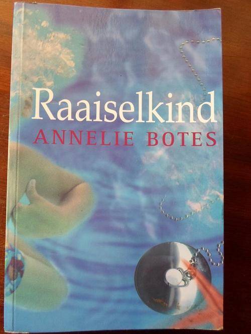 RAAISELKIND - Annelie Botes