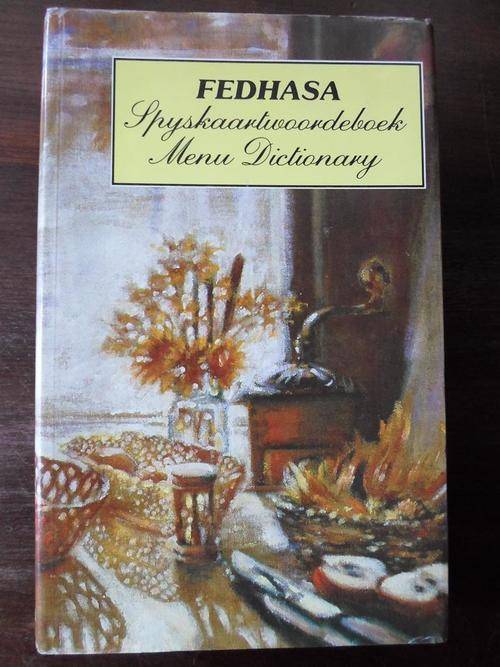 FEDHASA. Spyskaartwoordeboek / Menu Dictionary