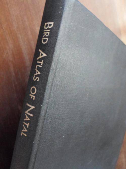 BIRD ATLAS OF NATAL. Digby Cyrus & Nigel Robson