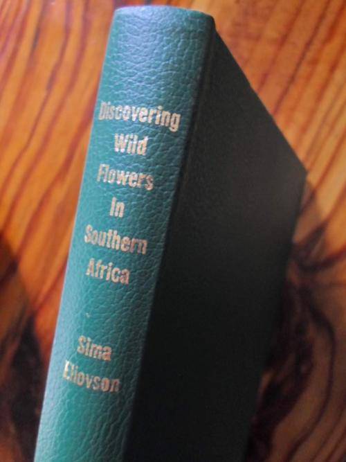 DISCOVERING WILD FLOWERS OF SOUTHERN AFRICA. Sima Eliovson