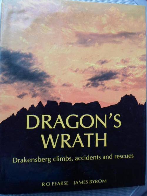 DRAGON'S WRATH - DRAKENSBERG CLIMBS, ACCIDENTS AND RESCUES