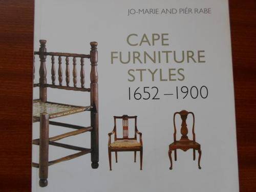 CAPE FURNITURE STYLES 1652-1900. Jo-Marie and Pier Rabe