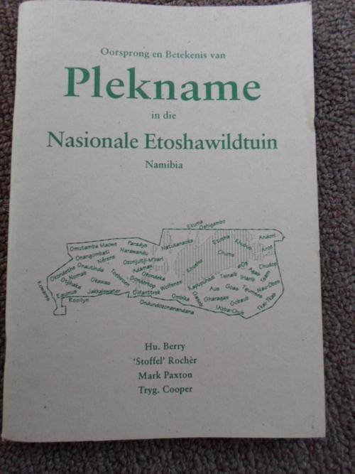 Oorsprong en Betekenis van PLEKNAME in die NASIONALE ETOSHAWILDTUIN