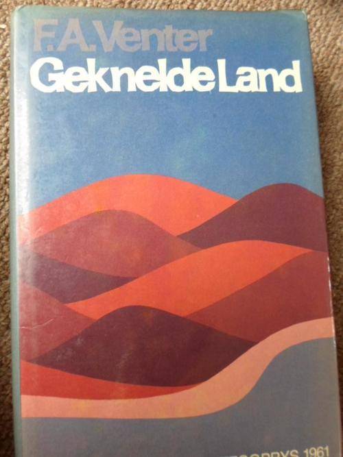 F.A. VENTER - Geknelde Land